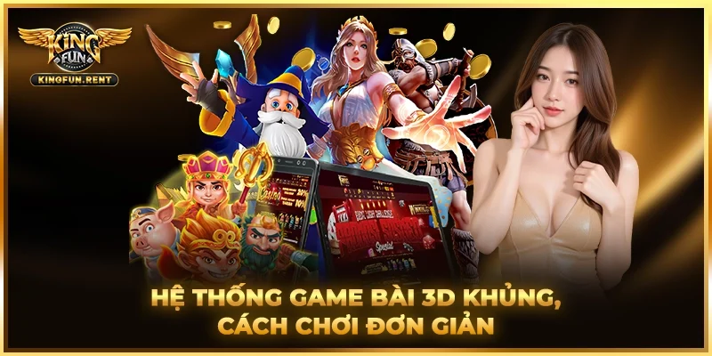 Không gian game bài của King fun rất đáng trải nghiệm